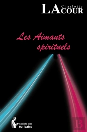 Les Aimants Spirituels