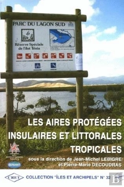 Bertrand.pt - Les Aires Protégées Insulaires Et Tropicales