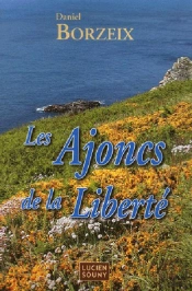 Les Ajoncs De La Liberté