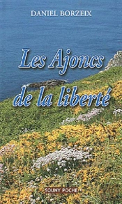 Les Ajoncs De La Liberté