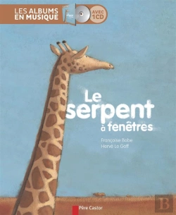 Bertrand.pt - Les Albums En Musique ; Le Serpent À Fenêtres