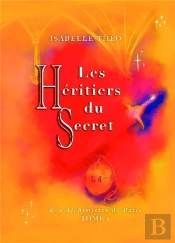 Les Alchimistes De Paris T.1 : Les Héritiers Du Secret
