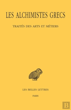 Bertrand.pt - Les Alchimistes Grecs Tome 9 : 1re Partie, Traités Des Arts Et Métiers