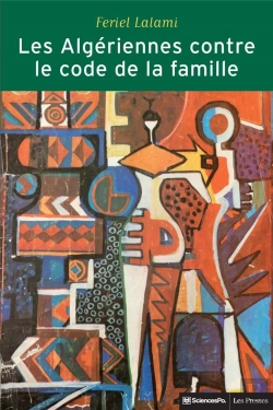 Bertrand.pt - Les Algériennes Contre Le Code De La Famille ; La Lutte Pour L'Égalité