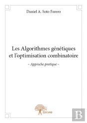 Les Algorithmes Genetiques Et L'Optimisation Combinatoire -  Approche Pratique
