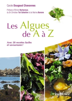 Bertrand.pt - Les Algues De A À Z ; Santé, Saveur, Vitalité !
