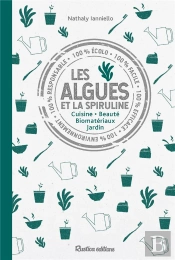 Les Algues Et La Spiruline