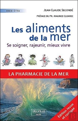 Bertrand.pt - Les Aliments De La Mer ; Soigner, Rajeunir, Mieux Vivre