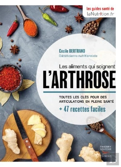 Bertrand.pt - Les Aliments Qui Soignent L'Arthrose