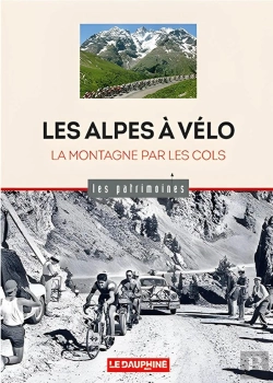 Bertrand.pt - Les Alpes A Velo : La Montagne Par Les Cols
