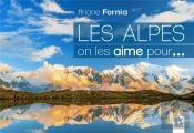Les Alpes, On Les Aime Pour...