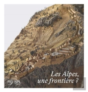Les Alpes, Une Frontière ?