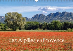 Bertrand.pt - Les Alpilles En Provence Calendrier Mural 2018 Din A3 Horizontal