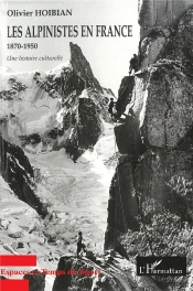 Les Alpinistes En France 1870-1950