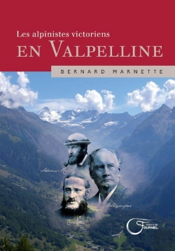 Bertrand.pt - Les Alpinistes Victoriens En Valpelline