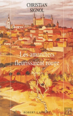 Bertrand.pt - Les Amandiers Fleurissaient Rouge