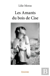 Les Amants Du Bois De Cise