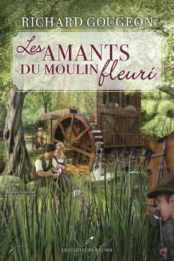 Bertrand.pt - Les Amants Du Moulin Fleuri