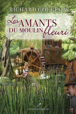 Bertrand.pt - Les Amants Du Moulin Fleuri