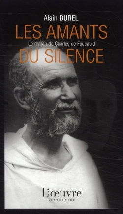 Bertrand.pt - Les Amants Du Silence ; L'Amour Secret ; Charles De Foucauld