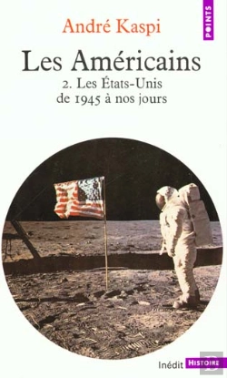 Bertrand.pt - Les Americains T.2 ; Les Etats-Unis De 1945 A Nos Jours