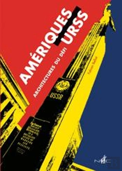 Bertrand.pt - Les Ameriques Des Architectes Sovietiques (A Preciser)