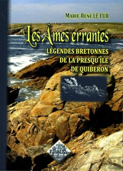 Bertrand.pt - Les Âmes Errantes ; Légendes Bretonnes De La Presqu'Île De Quibéron