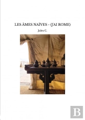 Les Âmes Naïves - (J'Ai Rome)