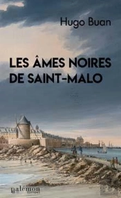 Les Âmes Noires De Saint-Malo