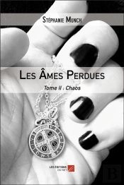 Les Âmes Perdues T.2 ; Chaos