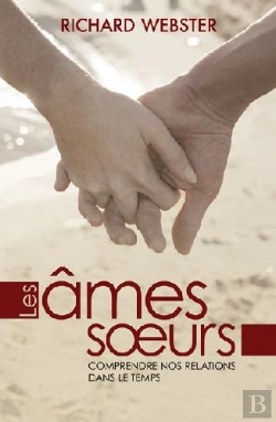Bertrand.pt - Les Âmes Soeurs ; Comprendre Nos Relations Dans Le Temps