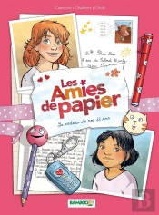 Les Amies De Papier Tome 1 : Le Cadeau De Nos 11 Ans