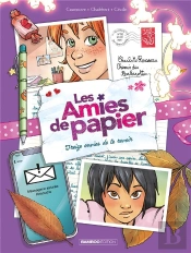 Les Amies De Papier Tome 3 : Treize Envies De Te Revoir