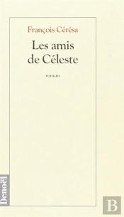 Les Amis De Celeste