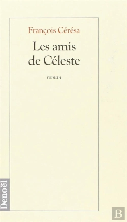 Bertrand.pt - Les Amis De Celeste