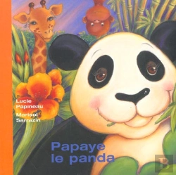 Bertrand.pt - Les Amis De Gilda - Papaye Le Panda