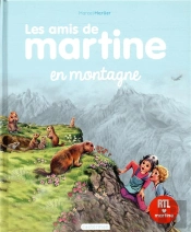 Les Amis De Martine A La Montagne - T5