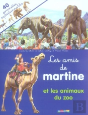 Les Amis De Martine Et Les Animaux Du Zoo
