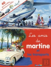 Les Amis De Martine T.27 ; Les Transports