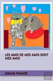 Les Amis De Mes Amis Sont Mes Amis