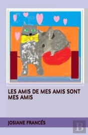 Les Amis De Mes Amis Sont Mes Amis