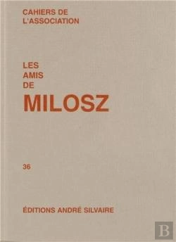 Bertrand.pt - Les Amis De Milosz, Numéro 36