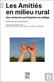 Les Amitiés En Milieu Rural : Une Recherche Participative Au Collège