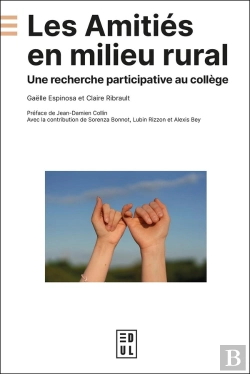 Bertrand.pt - Les Amitiés En Milieu Rural : Une Recherche Participative Au Collège