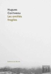 Les Amities Fragiles