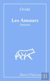Les Amours - Amores - Ovide