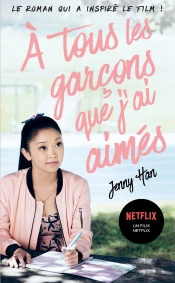 Les Amours De Lara Jean T1 (Ned) - A Tous Les Garcons Que J'Ai Aimes...