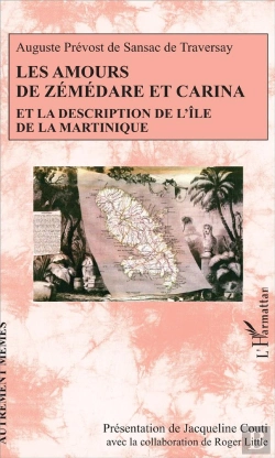Bertrand.pt - Les Amours De Zémédare Et Carina ; Et La Description De L'Île De La Martinique