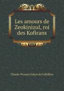 Les Amours De Zeokinizul, Roi Des Kofirans