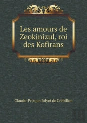 Les Amours De Zeokinizul, Roi Des Kofirans